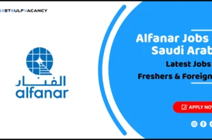 Alfanar Jobs in Saudi Arabia