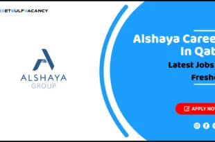 Alshaya Careers In Qatar