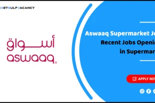 Aswaaq Supermarket Jobs