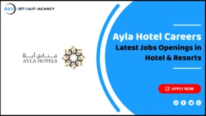 Ayla Hotel Careers