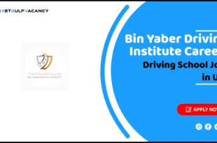 Bin Yaber Driving Institute Careers