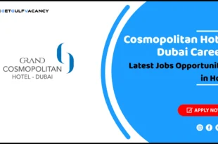 Cosmopolitan Hotel Dubai Careers