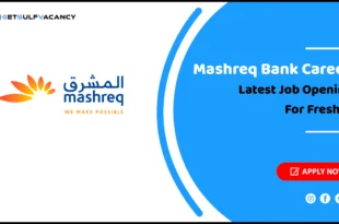 Mashreq Bank Careers