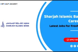 Sharjah Islamic Bank Careers