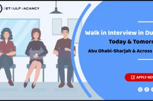 Walk in Interview in Dubai