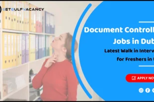 Document Controller Jobs in Dubai