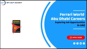 Ferrari World Abu Dhabi Careers