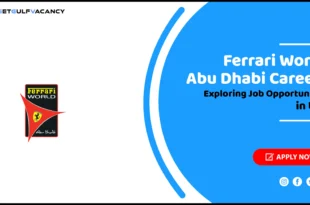 Ferrari World Abu Dhabi Careers