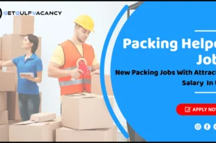 Packing Helper Jobs in Dubai