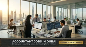 Accountant Jobs in Dubai 2026 | Apply for Finance & Audit Roles