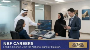 NBF Careers 2026: Top Banking Jobs in Fujairah & Dubai