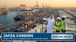 JAFZA Careers: Active Free Zone & Government Jobs in Dubai