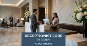 Receptionist Jobs in Dubai: Front Desk & Admin Roles