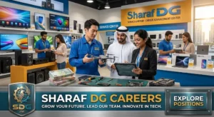 Sharaf DG Careers 2026: Electronics & Retail Jobs