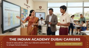 The Indian Academy Dubai Careers 2026 | Apply for Teaching Jobs