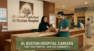 Al Bustan Hospital Careers: Nursing, Medical & Admin Jobs