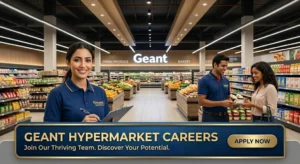 Geant Hypermarket Careers: Cashier, Merchandiser & Fresh Food Jobs