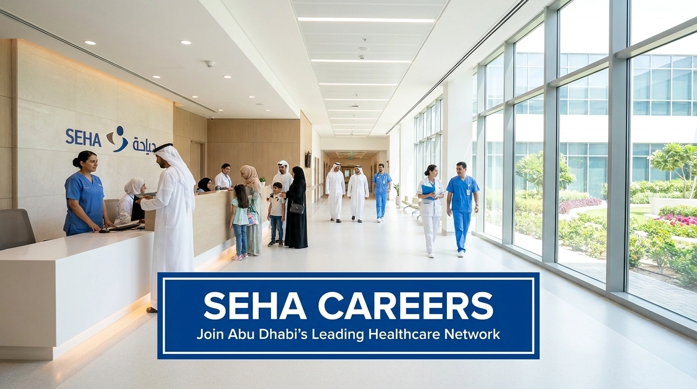 SEHA Careers 2026: Abu Dhabi Government Hospital Jobs
